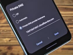 Cara Konfigurasi Pengaturan DNS di HP Android dengan 6 Langkah