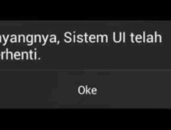 Cara Mengatasi Sayangnya Sistem UI Telah Berhenti Muncul di Android