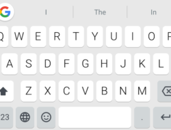 Cara Mengubah Keyboard di HP Android untuk Mengetik dengan Lebih Nyaman