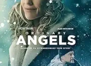 Update Sinopsis Film “Ordinary Angels” (2024) Terbaru