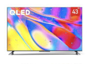 Mengulas TCL 43Q725 – TV QLED 4K dengan Dolby Vision, Dolby Atmos, dan Google TV