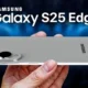 Desain dan Body Samsung Galaxy S25 Edge: Tipis, Elegan, dan Tahan Lama